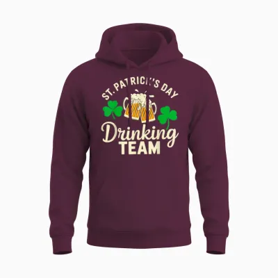 St. Patricks Day Drinking Team Irish Party Outfit Unisex Hoodie - Maroon
