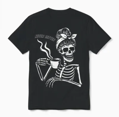 Messy Bun Skeleton Women Halloween Costume Never Better Unisex T-Shirt - Black