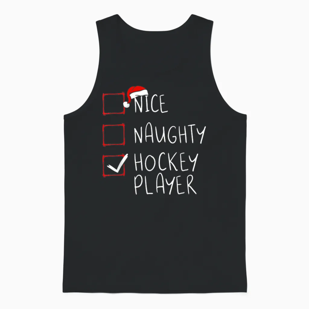 Nice Naughty Hockey Player List Christmas Santa Claus Unisex Tank Top in Black