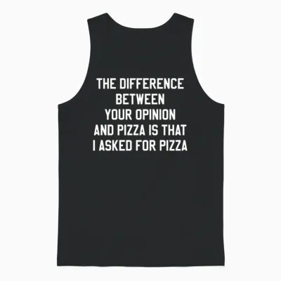 Pizza Saying Funny Unisex Tank Top - Black