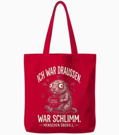 Lustiges Ich War Draußen War Schlimm Menschen überall Tote Bags - Red