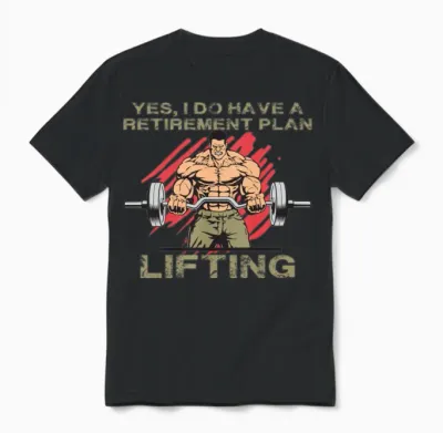 Retirement Plan Lifting Tshirt Old Man Gym Unisex T-Shirt - Black