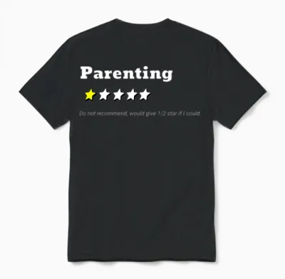 Parenting 1 Star Rating; Funny Parenting Gift; Unisex T-Shirt - Black