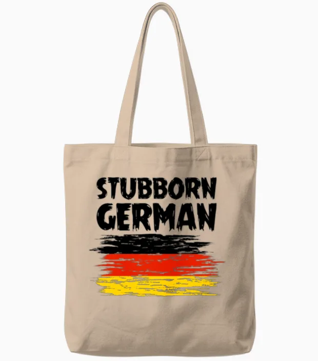 Stubborn German Funny German Flag Pride Tote Bags in Natural