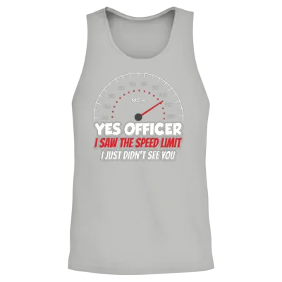 Yes Officer I Saw the Speed Limit Car Racing Unisex Tank Top - Ash