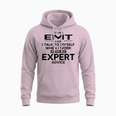 Emt Sometimes I Need Expert Advice Unisex Hoodie - Light Pink