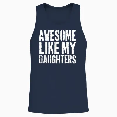 Awesome Like My Daughters Funny Father Girl Father Unisex Tank Top - Navy