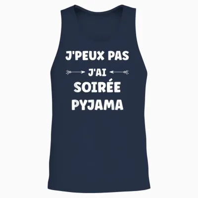 Quote Humour J'peux Pas J'ai Soirée Pyjama Unisex Tank Top - Navy