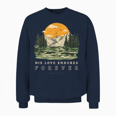 His Love Endures Forever Psaume 136 Verset Biblique Chrétien Unisex Sweatshirt - Navy