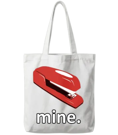 The Office Space Stapler - Mine Tote Bags - White