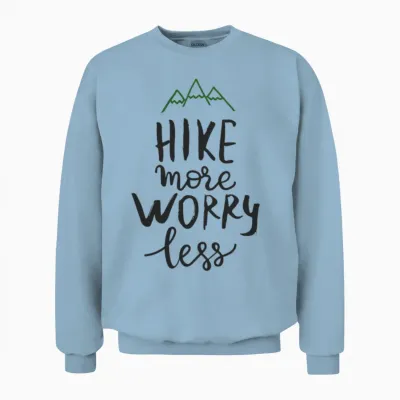 Hike More Worry Less Unisex Sweatshirt - Light Blue