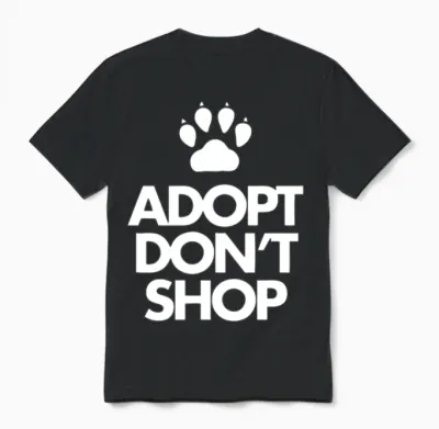 Adopt Dont Shop Unisex T-Shirt - Black