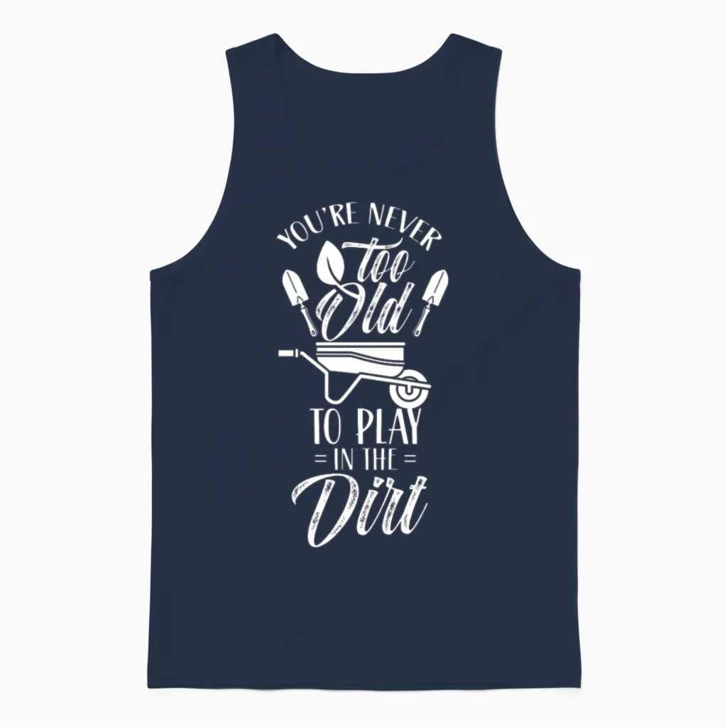 You're Never Too Old to Play in the Dirt Grandpa Unisex Tank Top in Navy