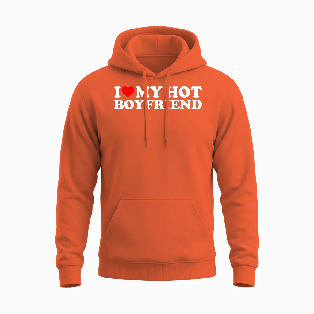 I Love My Hot Boyfriend Couples & Matching Gift Unisex Hoodie in Orange