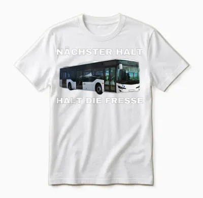 Nächster Halt Halt Die Fresse T-Shirt, Black Unisex T-Shirt - White