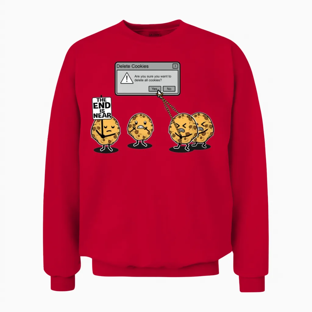 Deleting Cookies Is a Serious Threat Unisex Sweatshirt in Red