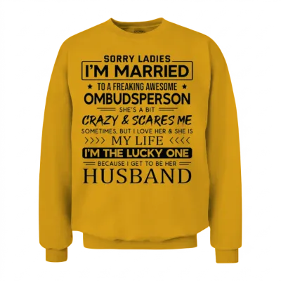 Ombudsperson Funny Saying for Husband Unisex Sweatshirt - Gold