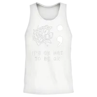 Its Ok to Not Be Ok Suicide Prevention Awareness Y Unisex Tank Top - White – 2