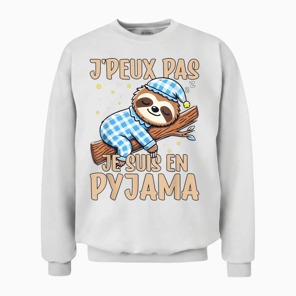 Lazy, J'peux Pas Je Suis En Pyjamas, Nightgown T-Shirt, Black, S Unisex Sweatshirt in White