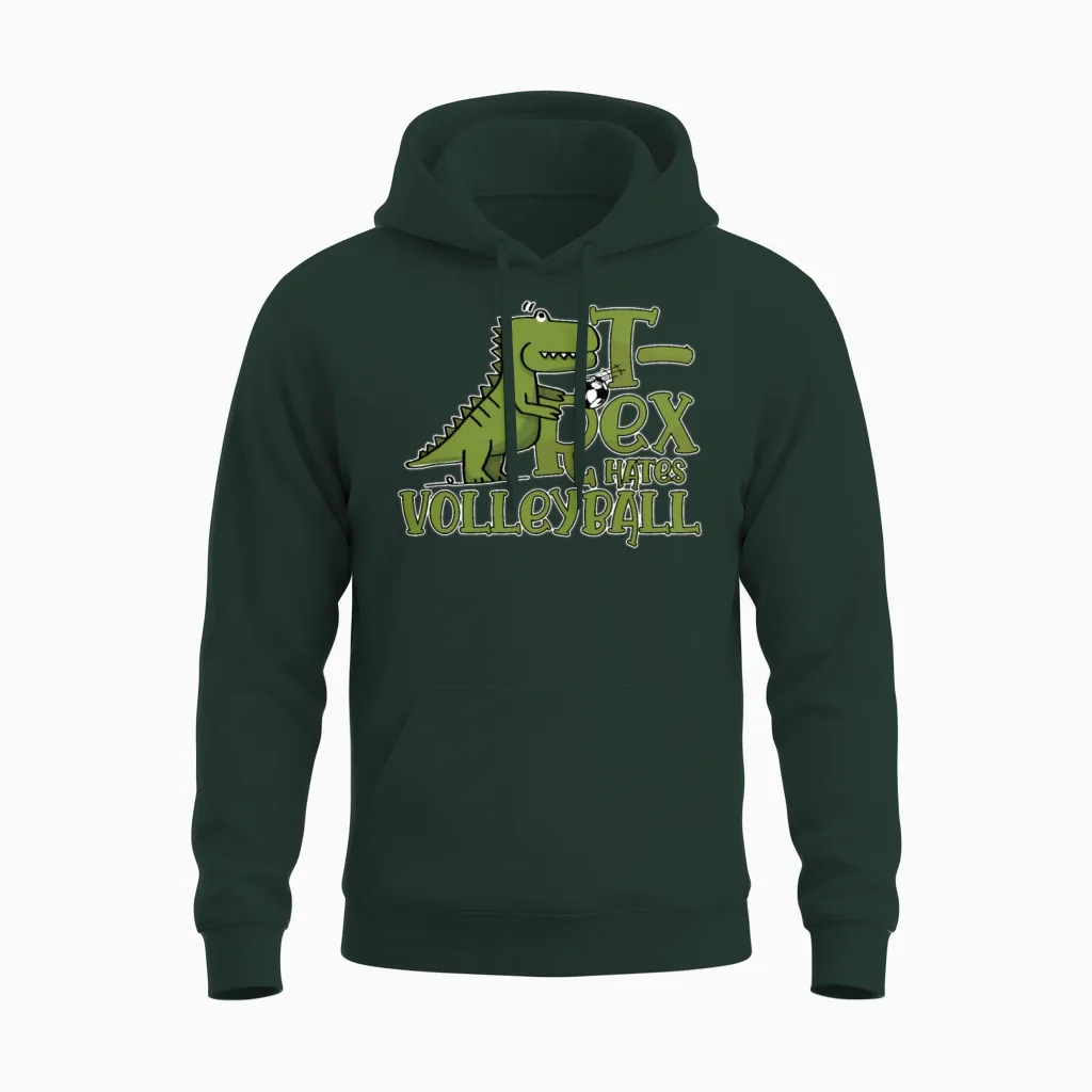 T Rex Hates Volleyball Unisex Hoodie in Forest