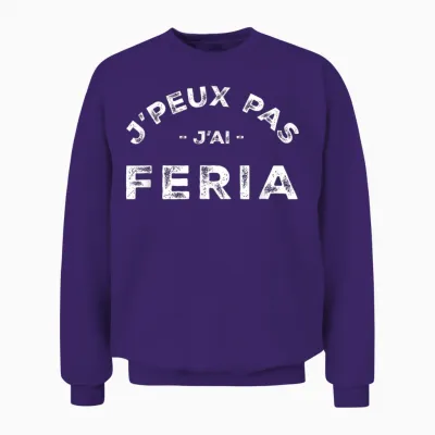 Je Peux Pas J'ai Feria Humour Basque Country Unisex Sweatshirt - Purple