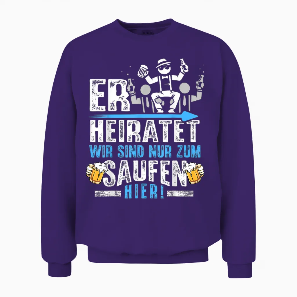 Junggesellenabschied T-Shirt Männer Jga Poltern Herren Jga Unisex Sweatshirt in Purple