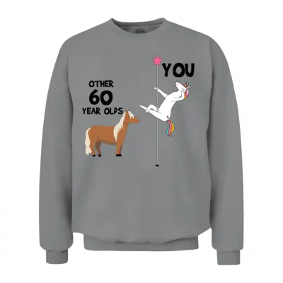60th Birthday Funny, Unicorn Pole Dancer Unisex Sweatshirt - Sport Grey