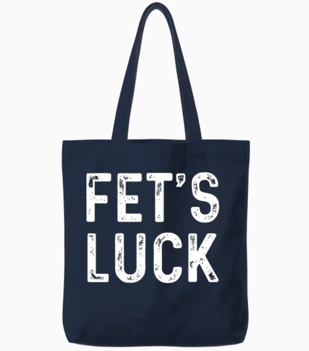 Fets Luck Funny Joke Humor Men Women Apparel Tote Bags in Navy