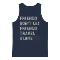 Friendcation Friends Don T Let Friends Travel Unisex Tank Top - Navy – 1