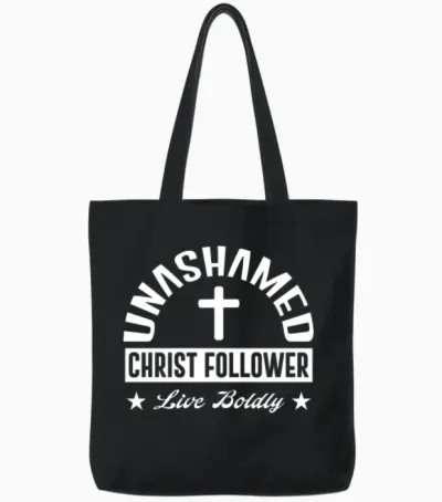 Unashamed Christ Follower Tote Bags - Black