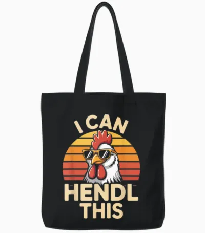 I Can Hendl This Lustiger Huhn Spruch Tote Bags - Black