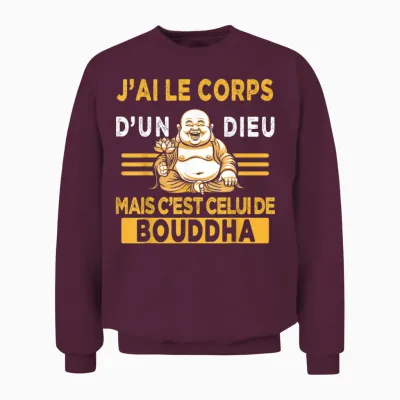 J'ai Le Corps D'un God T-Shirt, Black, S Unisex Sweatshirt - Maroon