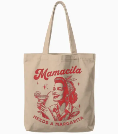 Mamacita Braucht Eine Margarita T-Shirt, White Tote Bags - Natural