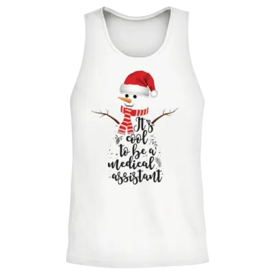 It's Cool to Be Medical Assistant Funny Christmas Unisex Tank Top - White