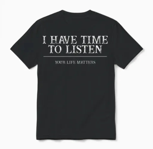 I Have Time to Listen Unisex T-Shirt in Black