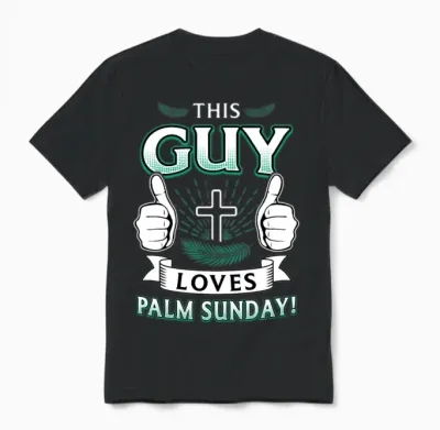 This Guy Loves Palm Sunday Easter Faith Savior Unisex T-Shirt - Black