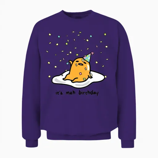 Gudetama the Lazy Egg It S Meh My Birthday Unisex Sweatshirt in Purple