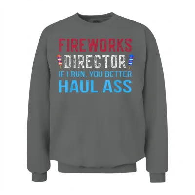 Funny Fireworks Director 4th of July Gifts Unisex Sweatshirt - Graphite Heather