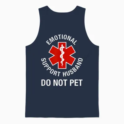 Do Not Pet Emotional Support Husband Funny (2 Side) Unisex Tank Top - Navy