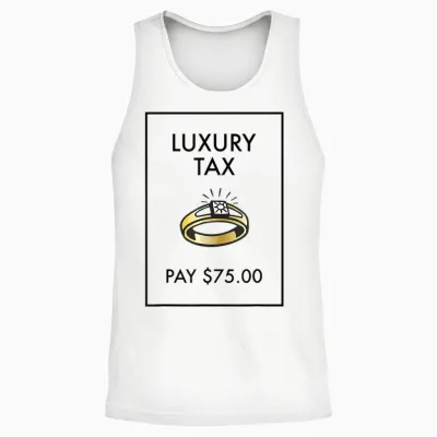 Monopoly Board Game Luxury Tax Pay $75 Classic Unisex Tank Top - White