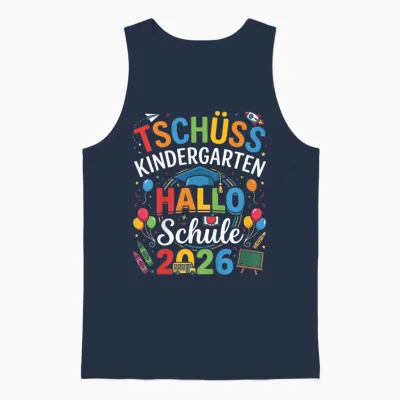 Tschüss Kindergarten Hallo Schule 2026 Lustig Kita Abgänger Unisex Tank Top - Navy