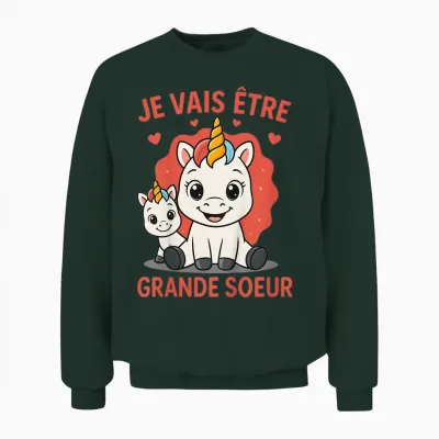Future Big Sister Daughter Je Va être Grande Soeur Unisex Sweatshirt - Forest