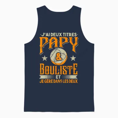 Grandpa Bouliste Petanque Man Gift Humour Boccia Petanque T-Shirt, Black, S Unisex Tank Top - Navy