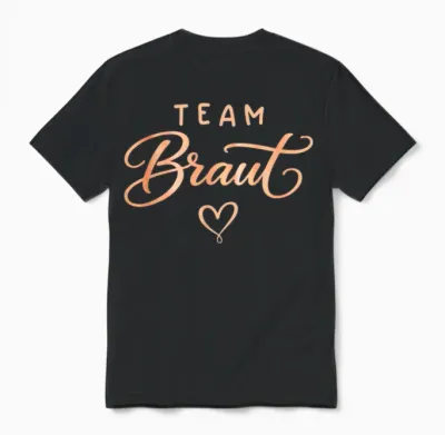 Jga T-Shirt Frauen Junggesellenabschied Poltern Team Braut Unisex T-Shirt - Black