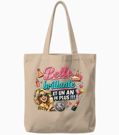 Cadeau Anniversaire Femme Original Humour Belle Brillante Tote Bags - Natural