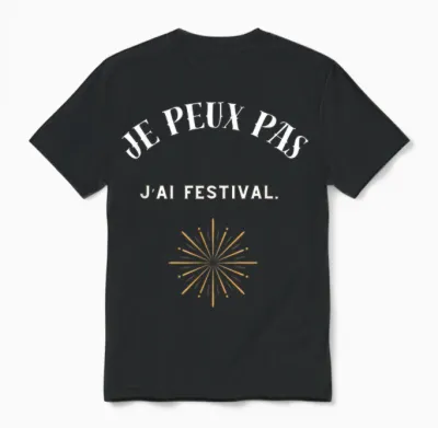 I Can Not I Have Festival T-Shirt, Black, S Unisex T-Shirt - Black
