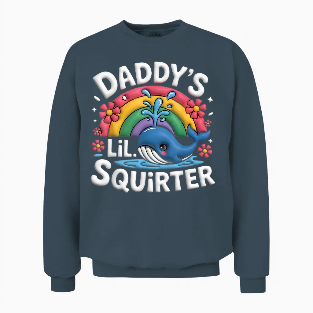Inappropriate Funny Daddy' Lil Squirter Embarrassing Unisex Sweatshirt in Dark Heather