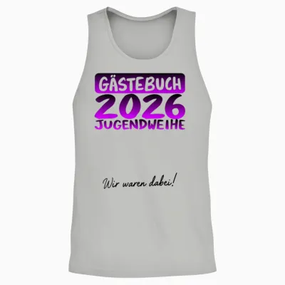 Jugendweihe 2026 Lustiges Gästebuch Wir Waren Dabei Unisex Tank Top - Ash