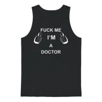 Trust Fuck Me I M Doctor — Doctors Unisex Tank Top - Black – 1