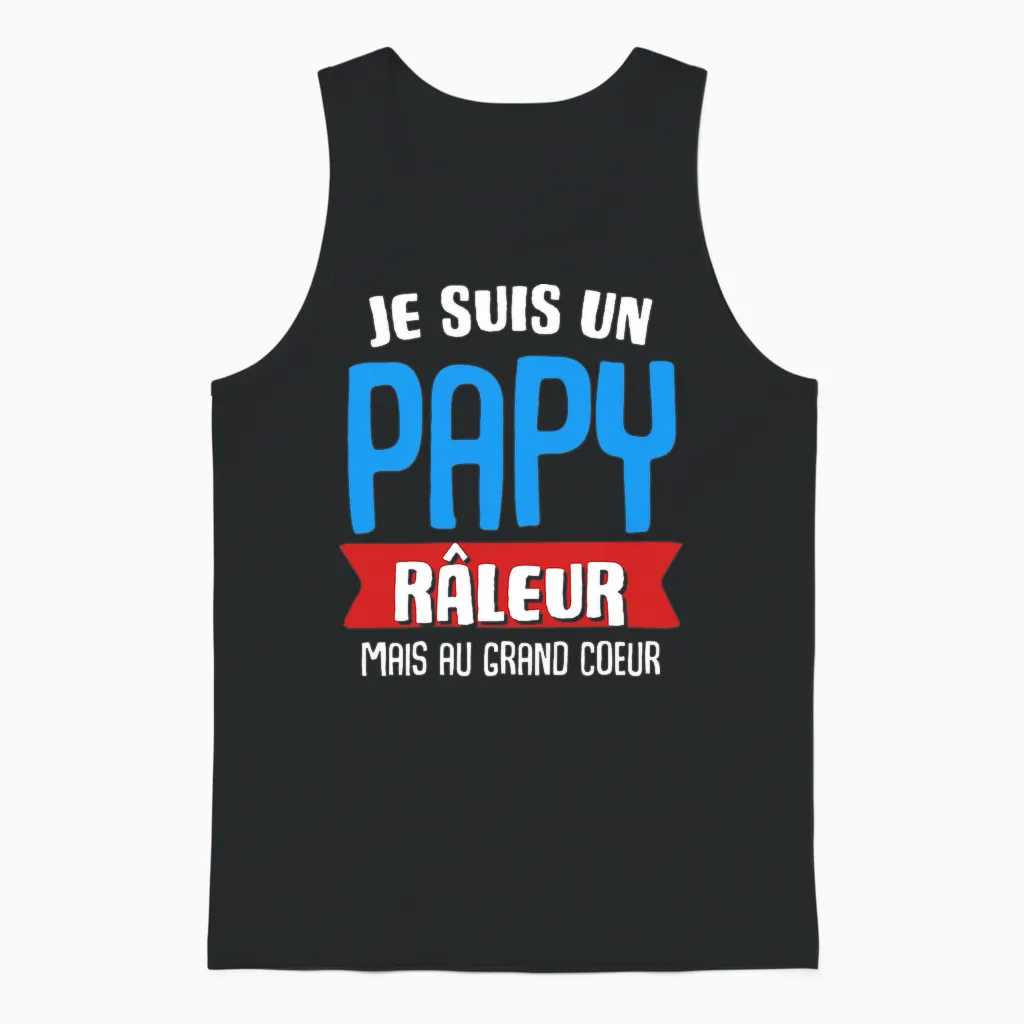 Humour Papy Je Suis Un Papy Raleur FĂȘte Des PĂšres Famille T-Shirt Haut De Gamme Unisex Tank Top in Black